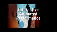 Interactive Animated Performance